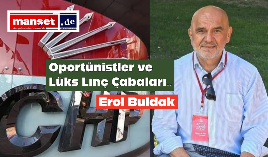 Oportünistler ve Lüks Linç Çabaları..