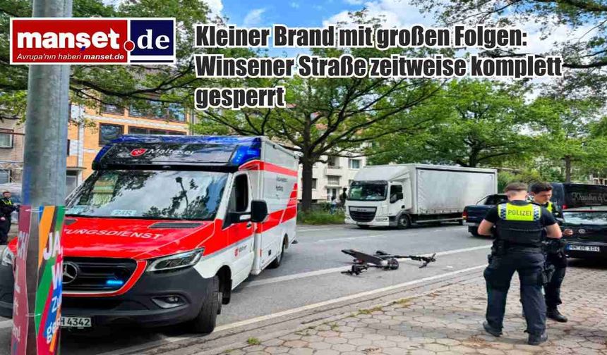 Küçük Yangın, Büyük Trafik Kaosu: Winsener Straße Saatlerce Kilitlendi
