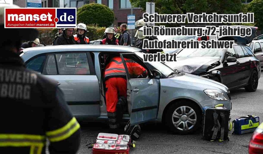 Rönneburg’da Ağır Yaralanmalı Trafik Kazası: 72 Yaşındaki Sürücü Araçta Sıkıştı