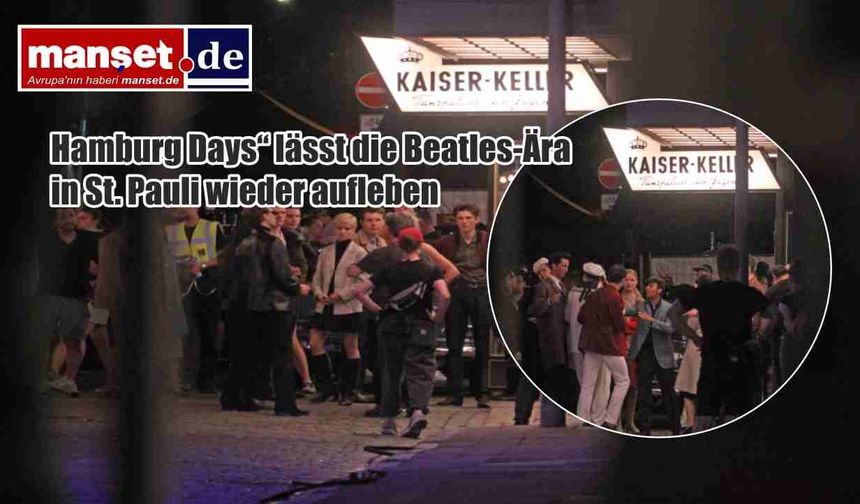 Hamburg, Beatles'ın Gençlik Yıllarına Ev Sahipliği Yapıyor