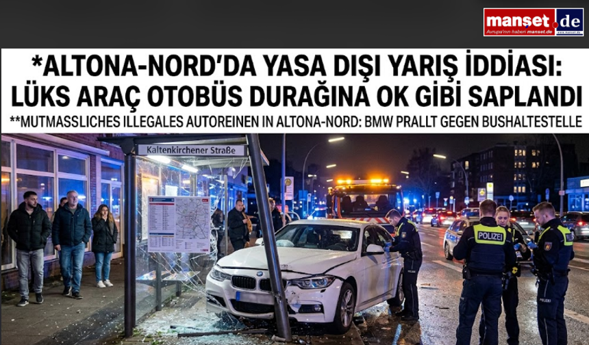 Altona-Nord’da Yasa Dışı Yarış İddiası: Lüks Araç Otobüs Durağına Ok Gibi Saplandı
