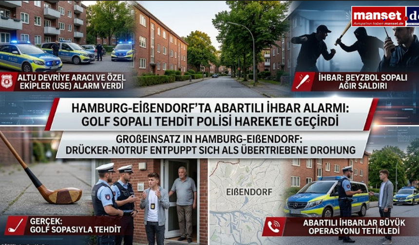 Hamburg-Eißendorf’ta Abartılı İhbar Alarmı: Golf Sopalı Tehdit Polisi Harekete Geçirdi