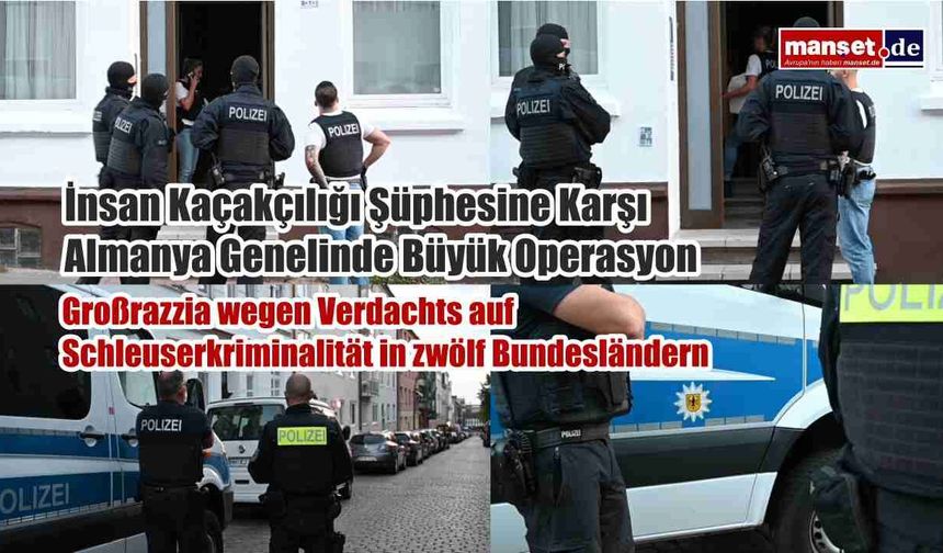 İnsan Kaçakçılığı Şüphesine Karşı Almanya Genelinde Büyük Operasyon