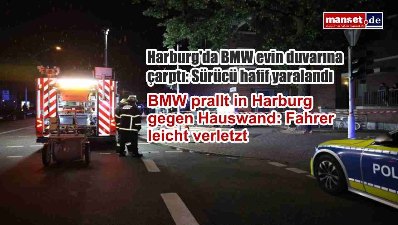 Harburg'da BMW evin duvarına çarptı: Sürücü hafif yaralandı